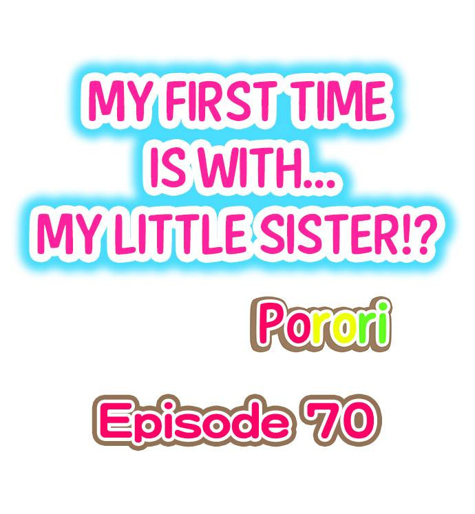 My First Time is with… My Little Sister!? - Chapter 70 Page 1