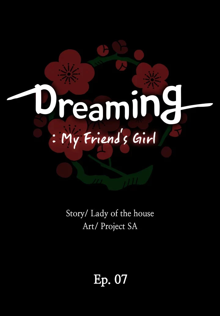 Dreaming : My Friend’s Girl - Chapter 7 Page 5
