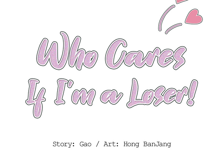 Who Cares If I’m a Loser! - Chapter 1 Page 2