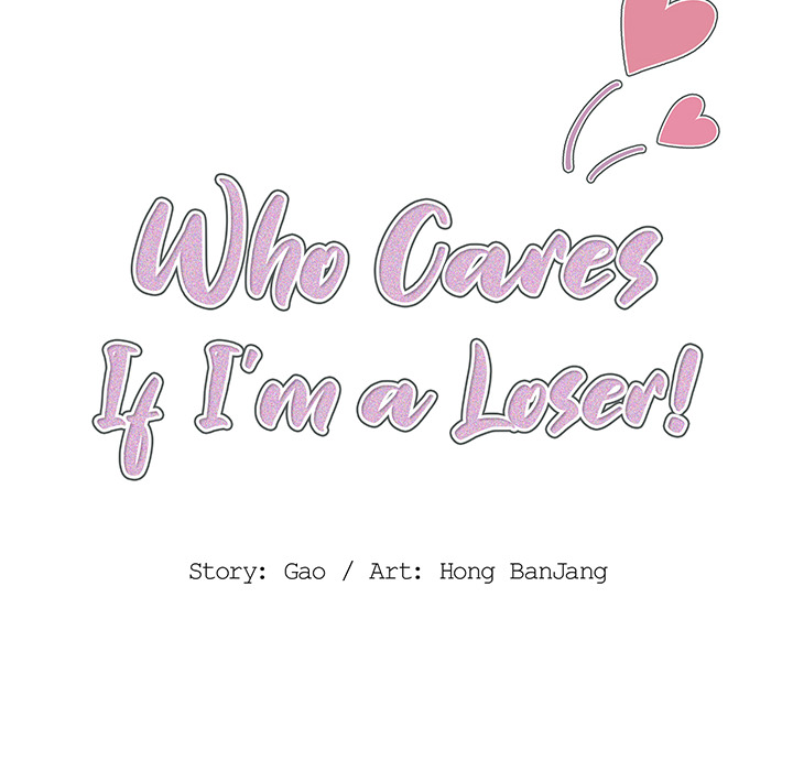 Who Cares If I’m a Loser! - Chapter 2 Page 16