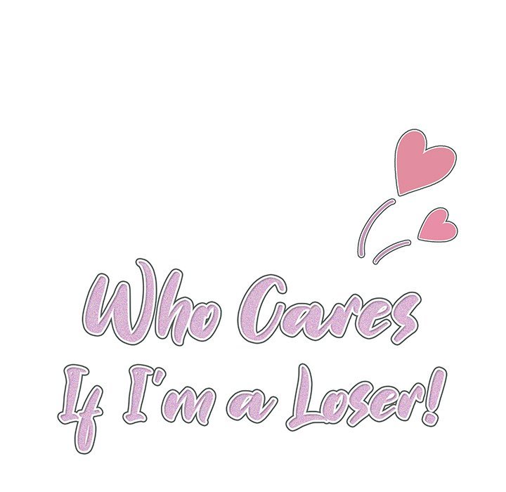 Who Cares If I’m a Loser! - Chapter 21 Page 17
