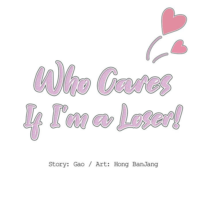 Who Cares If I’m a Loser! - Chapter 37 Page 40