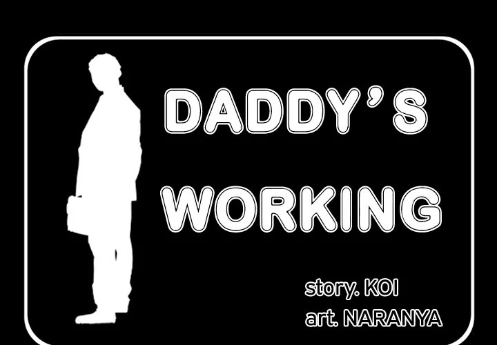 Daddy’s Working - Chapter 15 Page 1