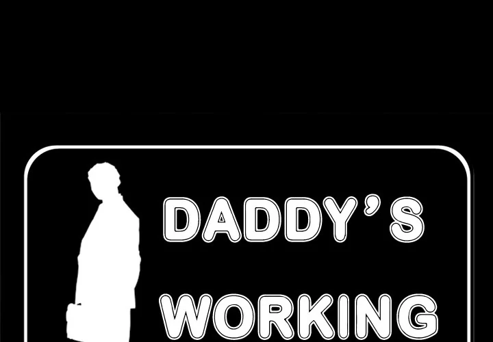 Daddy’s Working - Chapter 22 Page 3