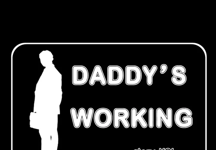 Daddy’s Working - Chapter 38 Page 1