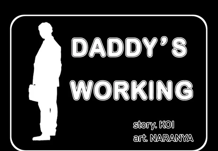 Daddy’s Working - Chapter 5 Page 1