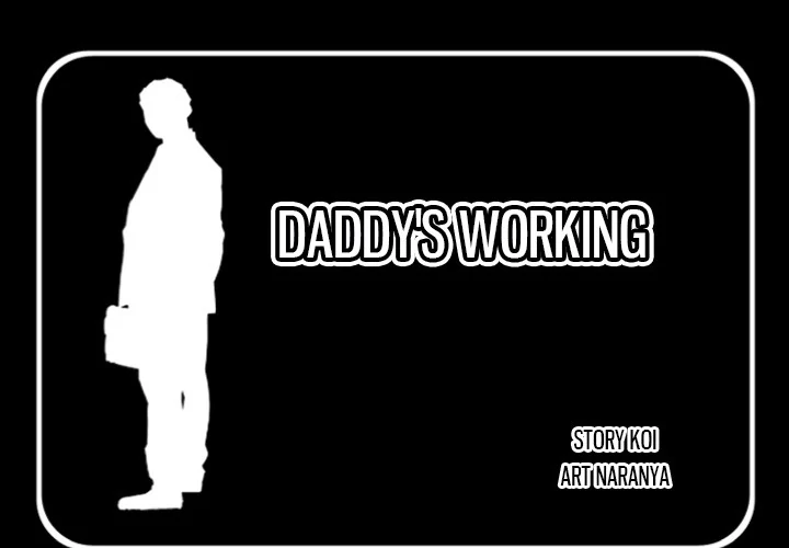 Daddy’s Working - Chapter 8 Page 1