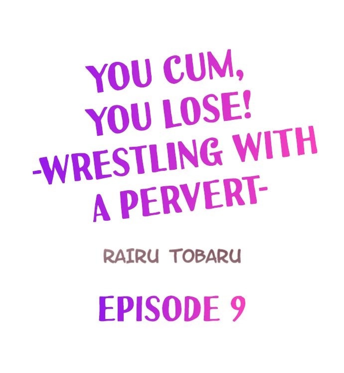 You Cum, You Lose! – Wrestling with a Pervert - Chapter 9 Page 1