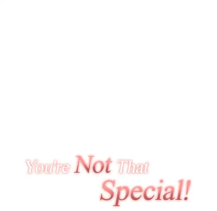You are not that Special! - Chapter 13 Page 32
