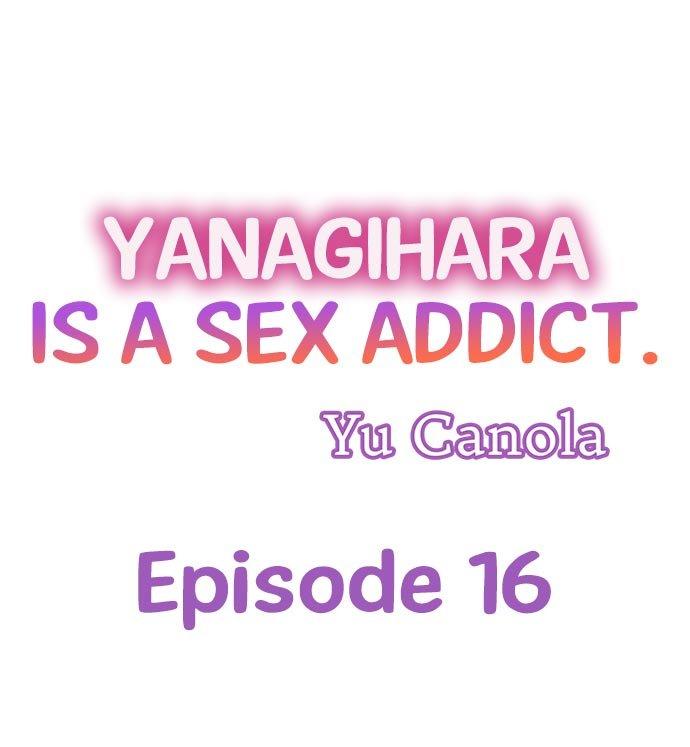 Yanagihara Is a Sex Addict - Chapter 16 Page 1