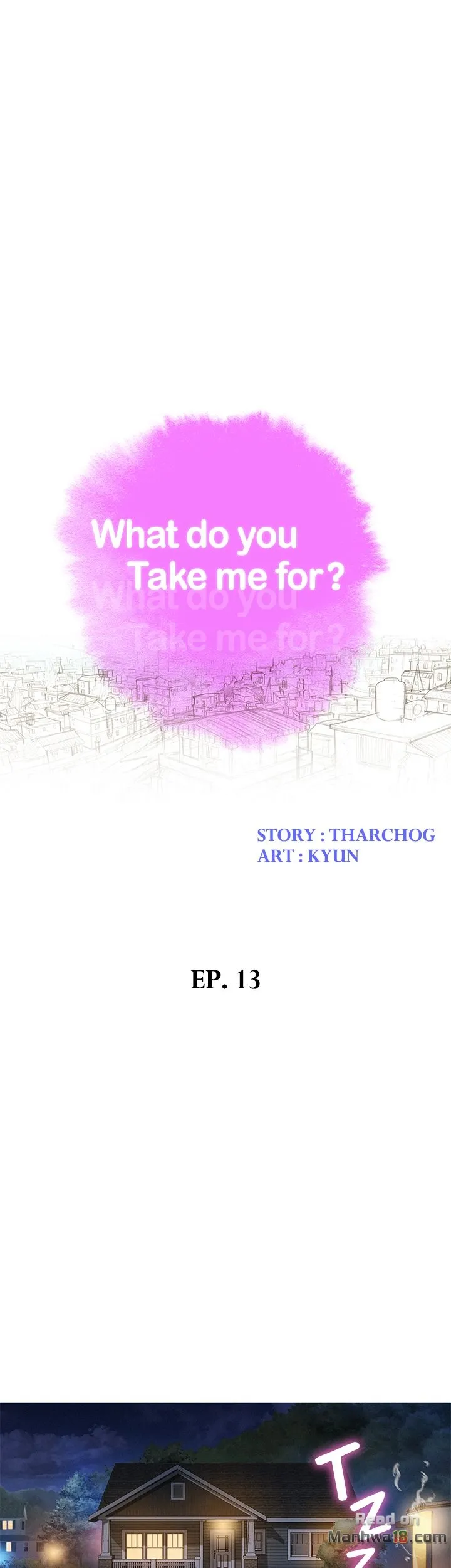 What Do You Take Me For? - Chapter 13 Page 4